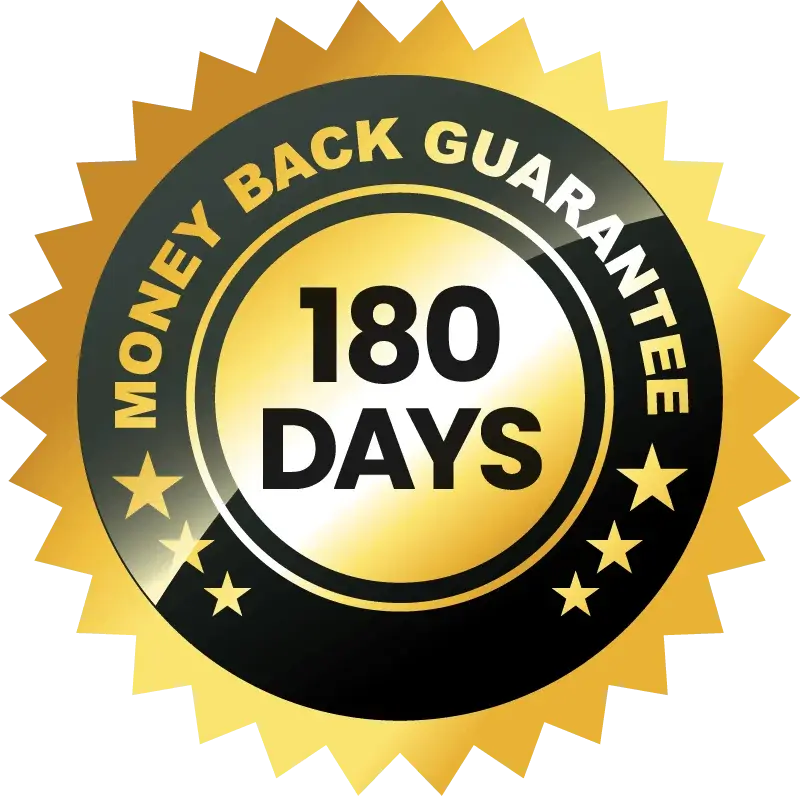 180 Days Money Back Guarantee